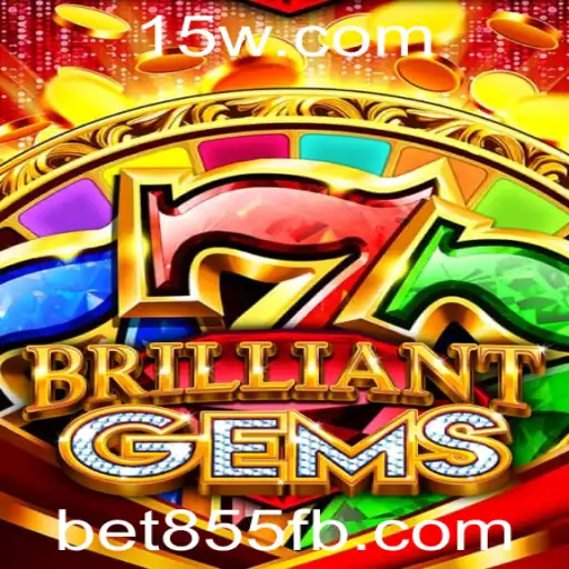 Explorando o Fascinante Mundo de 'BrilliantGems' com Bet855